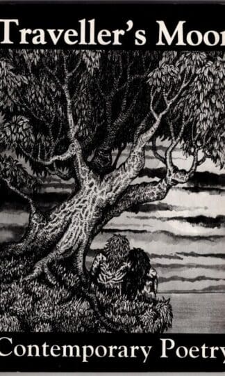 Traveller's Moon: Contemporary Poetry: