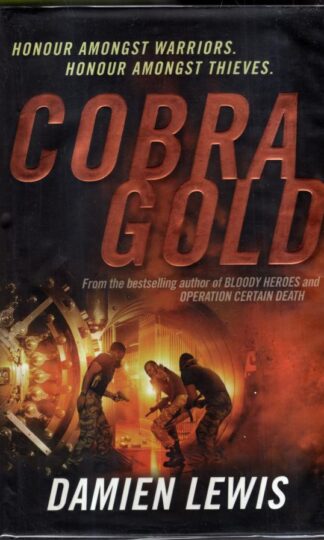 Cobra Gold : Damien Lewis