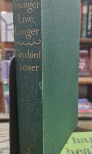 Look Younger, Live Longer : Gayelord Hauser