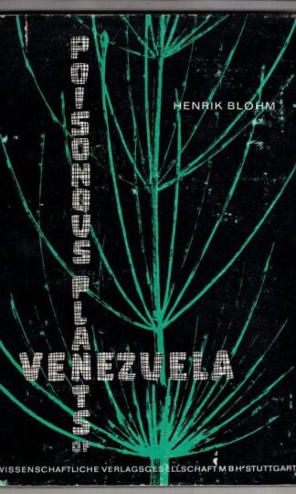 Poisonous plants of Venezuela:Henrik Blohm
