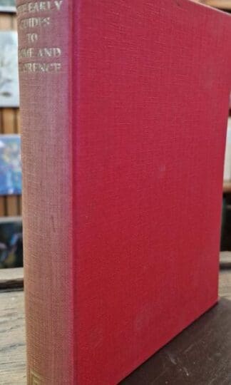 Five Early Guides to Rome and Florence : Peter Murray