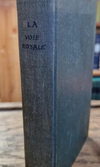 La Voie Royale : Andre Malraux