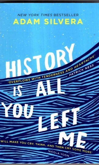 History Is All You Left Me : Adam Silvera