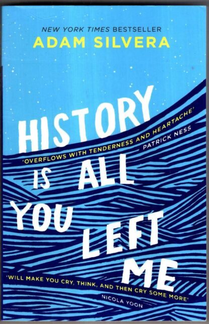 History Is All You Left Me : Adam Silvera