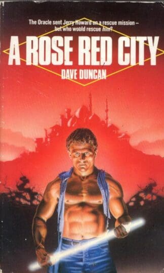 A Rose Red City:Dave Duncan