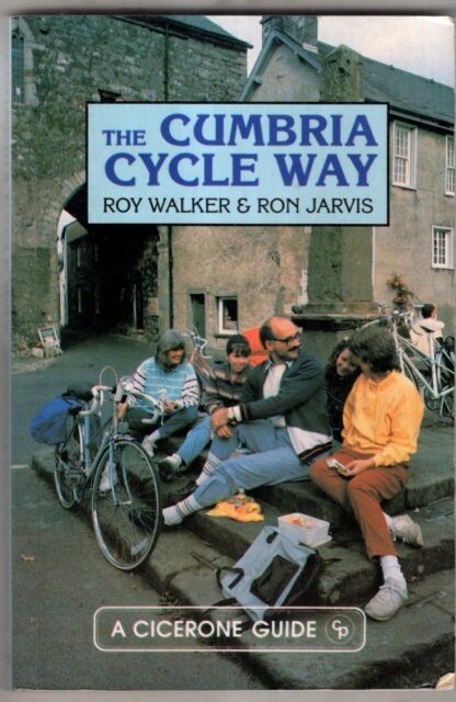 The Cumbria Cycle Way (Cicerone Cycling S.) : Roy Walker