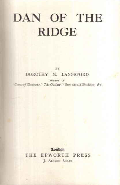 Dan of the Ridge : Dorothy M. Langsford - Image 2