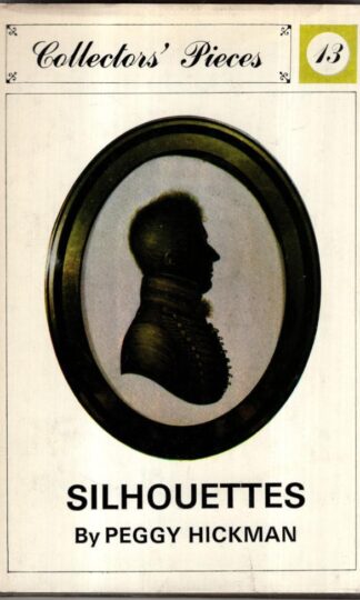 Silhouettes (Collectors' Pieces) : Peggy Hickman