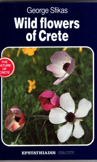 Wild Flowers of Crete : George Sfikas