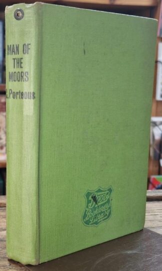 Man of the Moors : Crichton Porteous