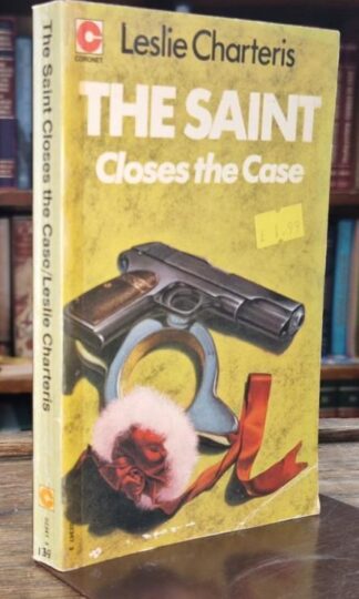 The Saint loses the Case : Leslie Charteris