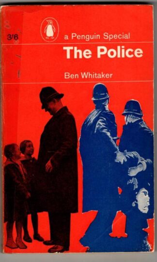 The Police (Penguin Special) : Ben Whitaker