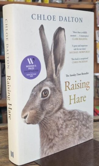 Raising Hare (Signed) : Chloe Dalton