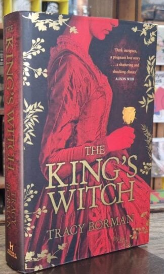 The King's Witch (Signed) : Tracy Borman