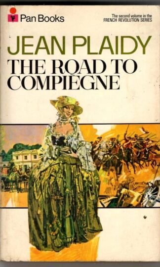 The Road to Compiegne : Jean Plaidy
