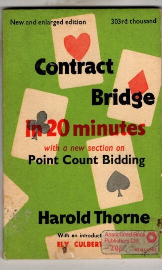 Contract Bridge in 20 Minutes : Harold Thorne