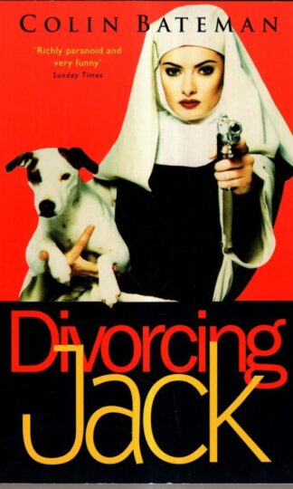 Divorcing Jack : Colin Bateman