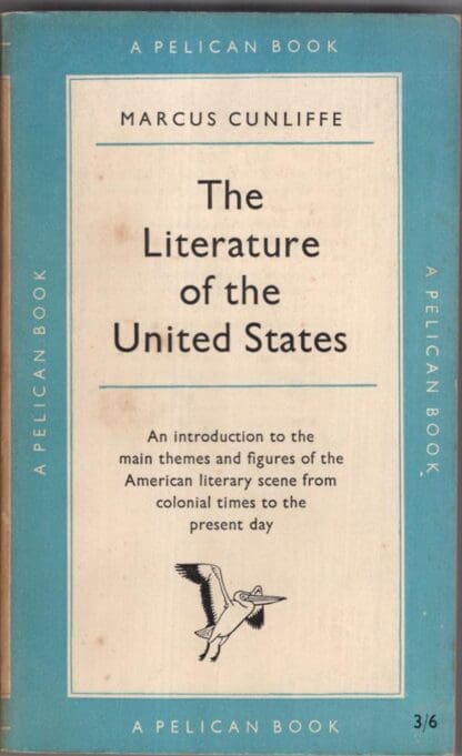 The Literature of the United States:Marcus Cunliffe