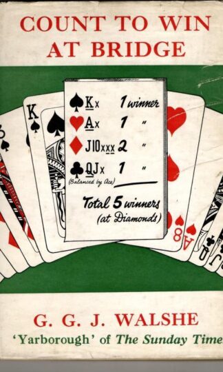 Count To Win At Bridge : G G J Walshe