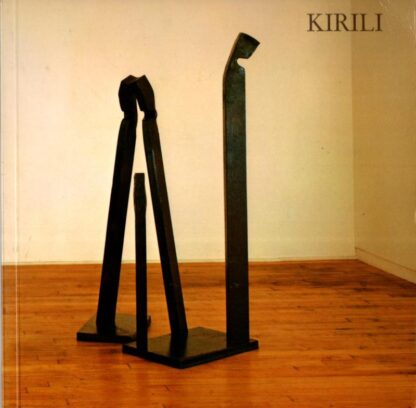 Alain Kirili. Kunstmuseum Düsseldorf 28.1.- 27.2. 1983 : Kunstmuseum Düsseldorf