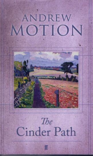 The Cinder Path : Sir Andrew Motion