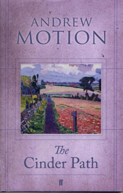 The Cinder Path : Sir Andrew Motion