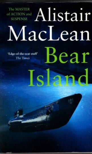 Bear Island : Alistair Maclean