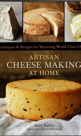Artisan Cheese Making at Home : Mary Karlin