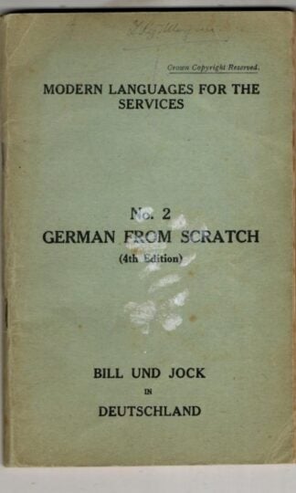 Modern Langages for the Forces, No. 2: German From Scratch. Bill und Jock in Deutschland : Not stated