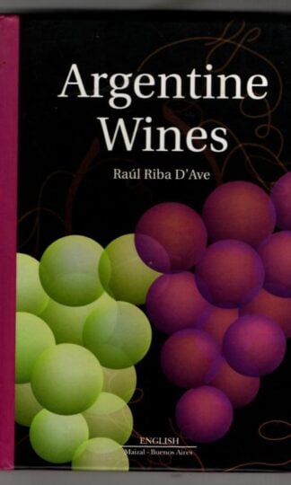 Argentine Wines : Raul Riba Dave