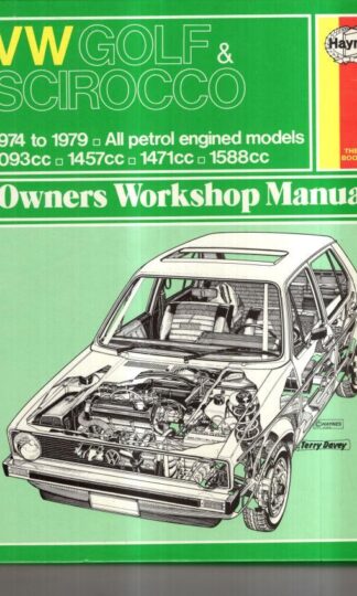 Volkswagen Golf Owner's Workshop Manual 1974-1979 Petrol : J. H. Haynes