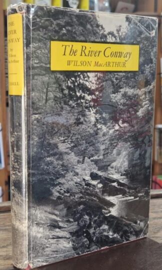 The River Conway : Wilson MacArthur