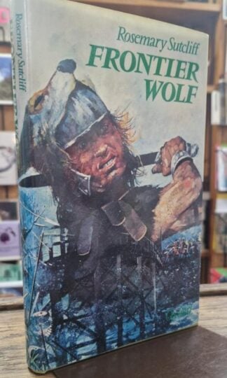 Frontier Wolf : Rosemary Sutcliff