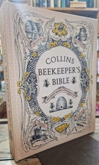 Collins Beekeeper’s Bible: Bees, honey, recipes and other home uses : Various (Contributor)