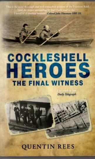 Cockleshell Heroes: The Final Witness : Quentin Rees