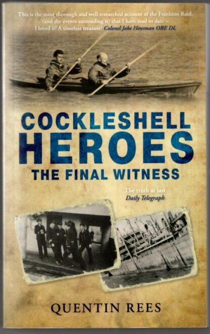 Cockleshell Heroes: The Final Witness : Quentin Rees