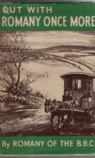 Out With Romany Once More : G. Bramwell Evens