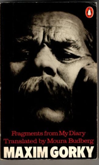 Fragments from my Diary : Maxim Gorky