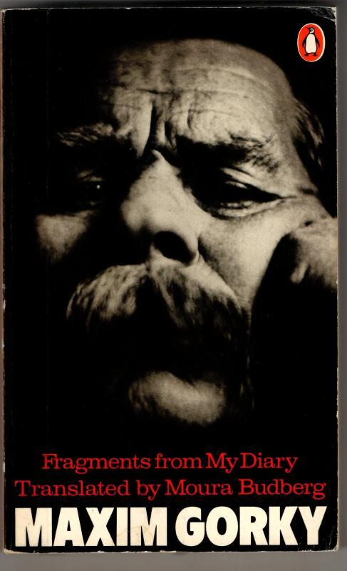 Fragments from my Diary : Maxim Gorky