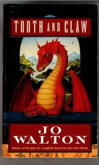 Tooth and Claw : Jo Walton