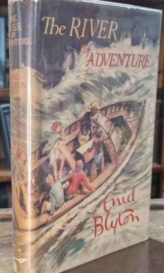 The River of Adventure : Enid Blyton