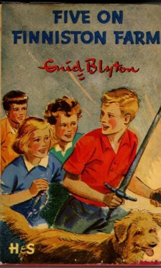 Five on Finniston Farm : Enid Blyton