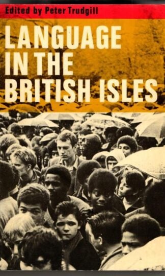 Language in the British Isles : Peter Trudgill (ed.)