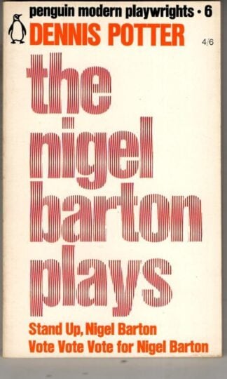 The Nigel Barton Plays : Dennis Potter