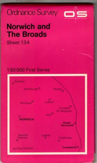 1:50,000 First Series Sheet 134 Norwich and The Broads : Ordnance Survey