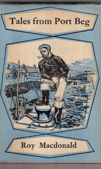 Tales from Port Beg:Roy Macdonald