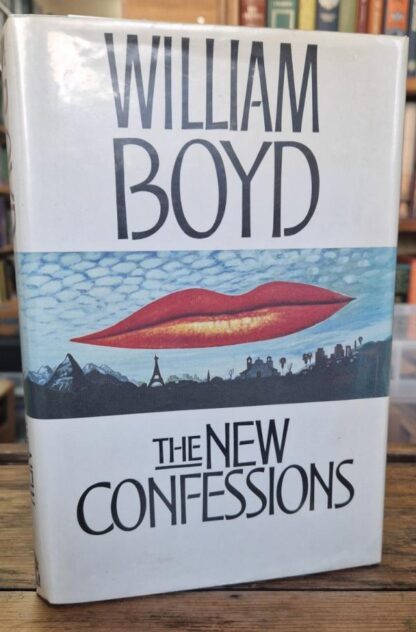 The New Confessions : William. Boyd