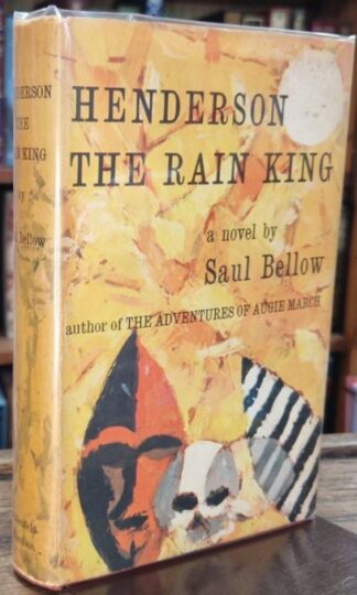 Henderson the Rain King : Saul Bellow