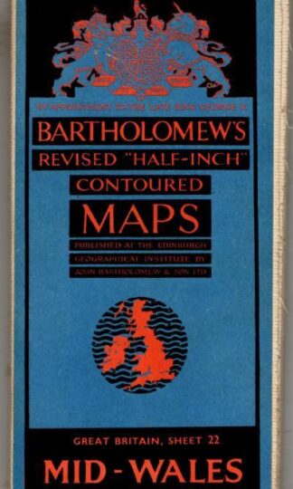 Revised Half-Inch Contoured Map. Sheet 22 Mid-Wales : Bartholomew's