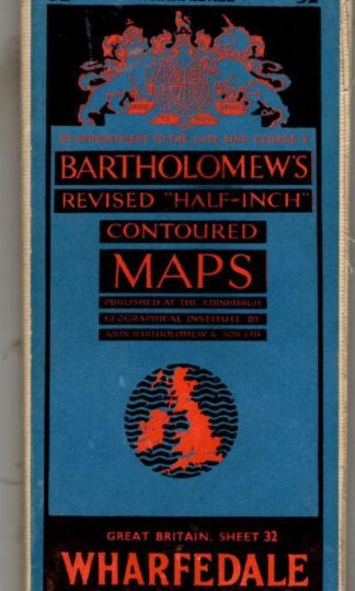 Revised Half-Inch Contoured Map. Sheet 32 Wharfedale : Bartholomew's